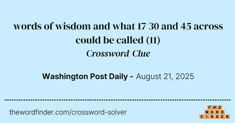 words of wisdom and what 17 30 and 45 across could be called crossword clue image
