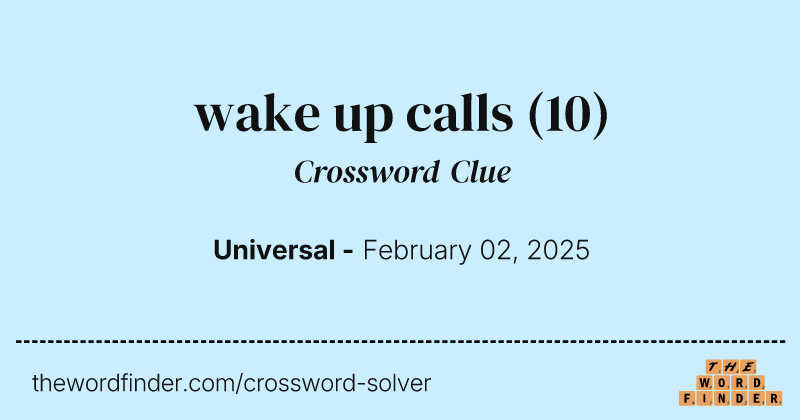 wake up calls crossword clue image