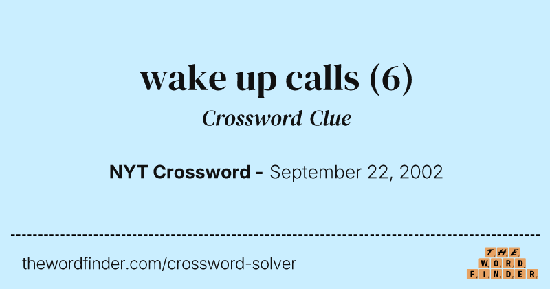 wake up calls crossword clue image