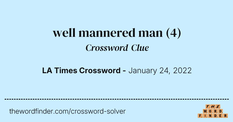 well mannered man crossword clue image