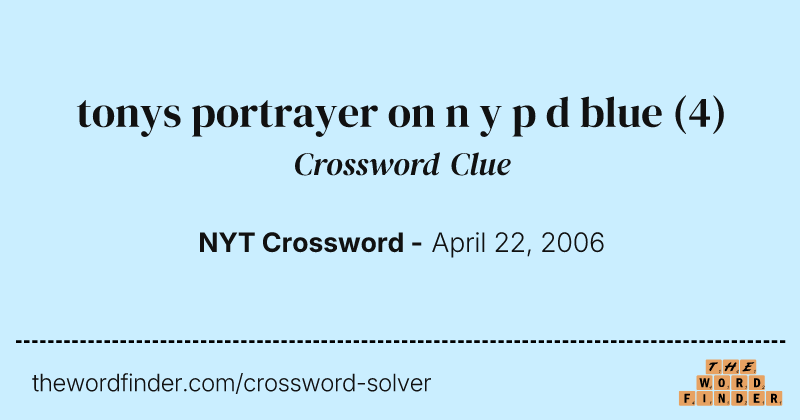 tonys portrayer on n y p d blue crossword clue image