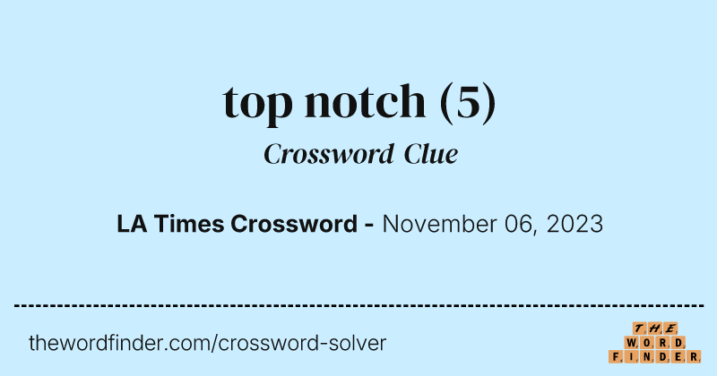 top notch crossword clue image