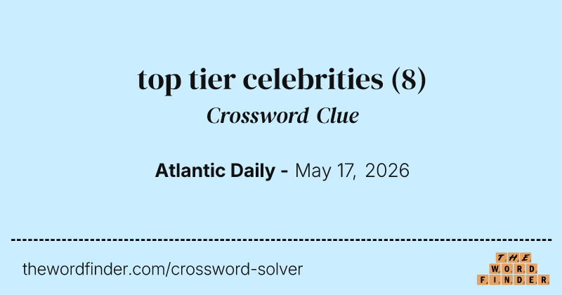 top tier celebrities crossword clue image