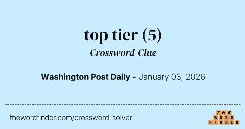 top tier crossword clue image