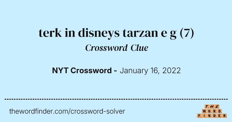 terk in disneys tarzan e g crossword clue image