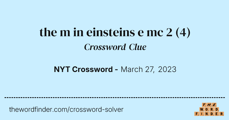 the m in einsteins e mc 2 crossword clue image
