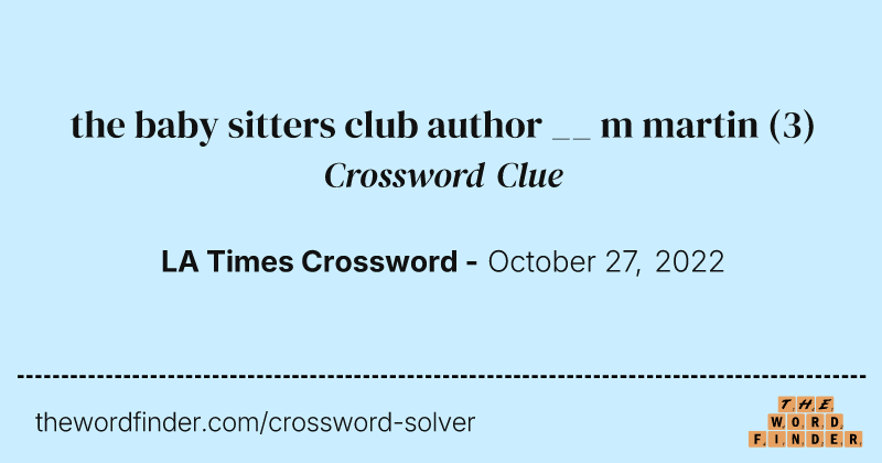 the baby sitters club author __ m martin crossword clue image
