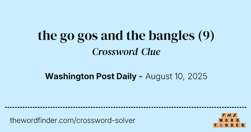 the go gos and the bangles crossword clue image