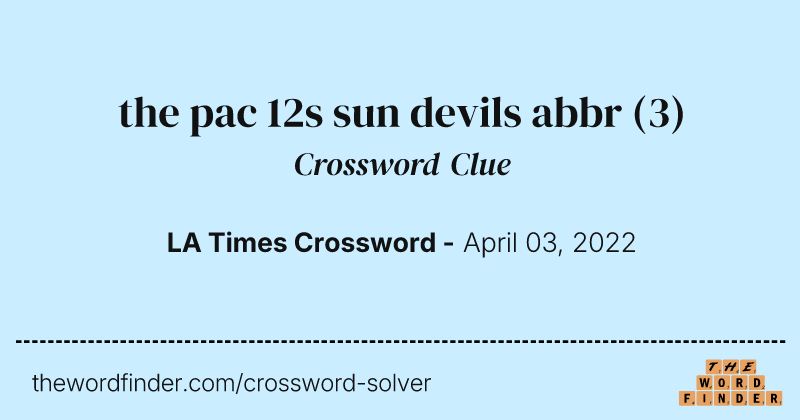the pac 12s sun devils abbr crossword clue image