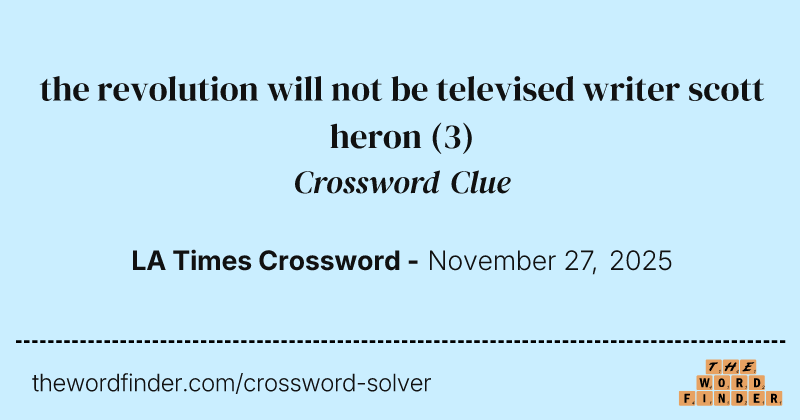 the revolution will not be televised writer scott heron crossword clue image