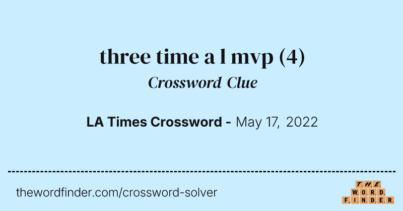 three time a l mvp crossword clue image