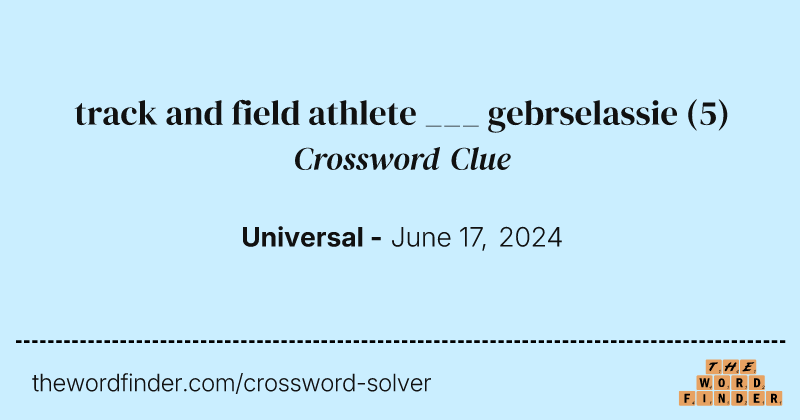 track and field athlete ___ gebrselassie crossword clue image