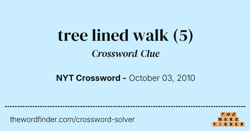 tree lined walk crossword clue image