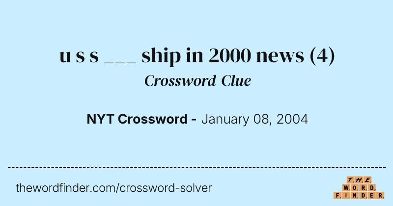 u s s ___ ship in 2000 news crossword clue image