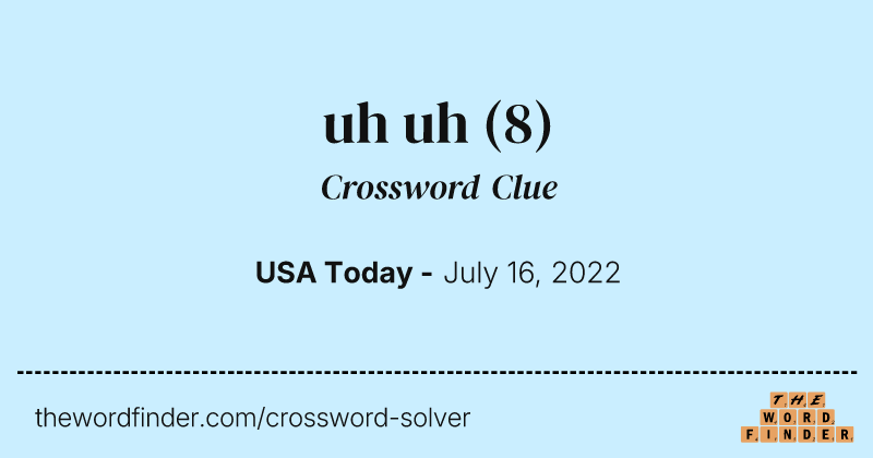 uh uh crossword clue image