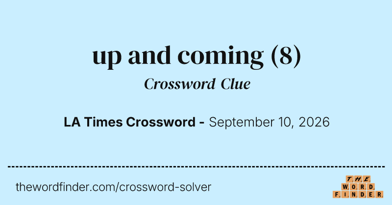 up and coming crossword clue image