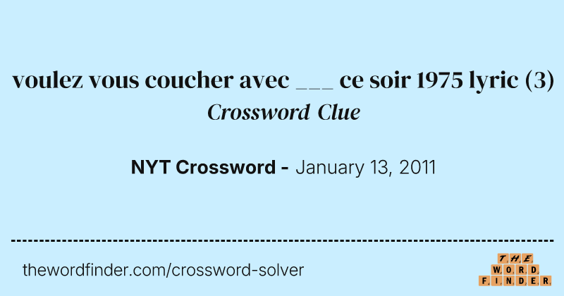 voulez vous coucher avec ___ ce soir 1975 lyric crossword clue image