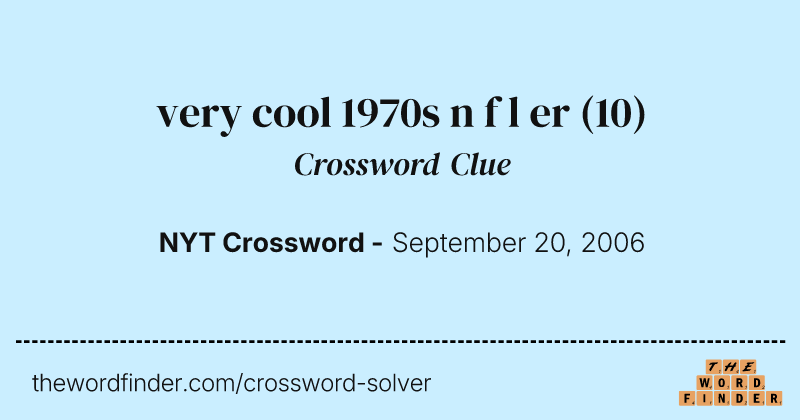 very cool 1970s n f l er crossword clue image