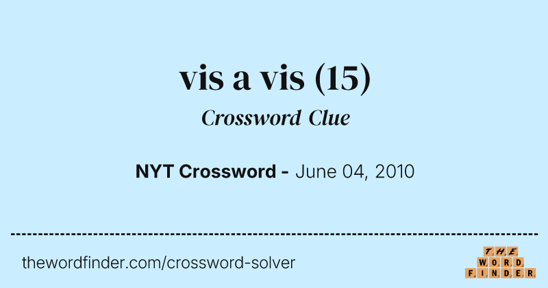 vis a vis crossword clue image