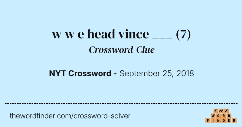 w w e head vince ___ crossword clue image