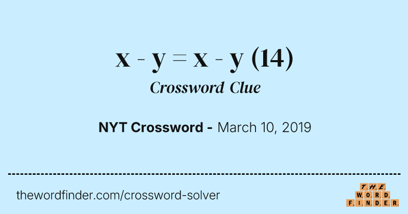 x - y = x - y crossword clue image