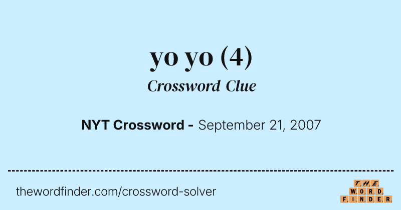 yo yo crossword clue image
