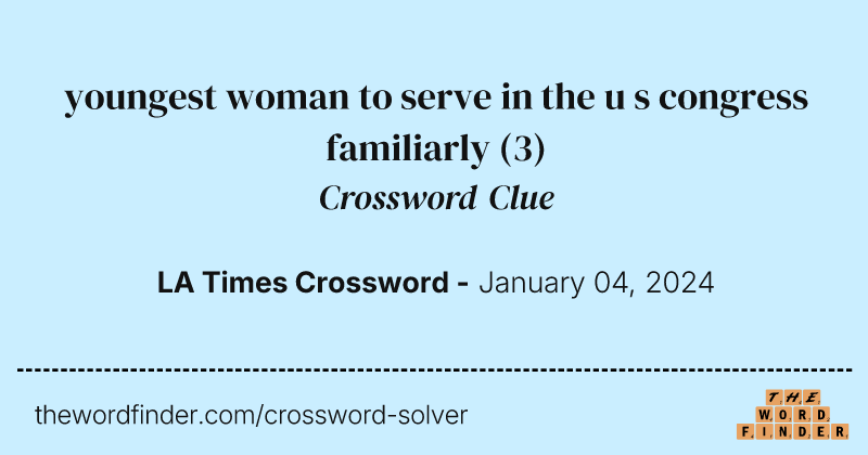 youngest woman to serve in the u s congress familiarly crossword clue image