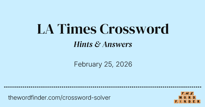 LA Times Crossword Answers & Hints