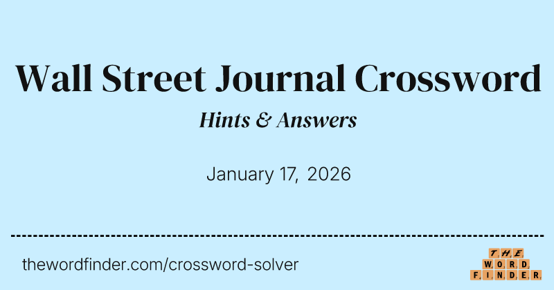WSJ Crossword Answers & Hints
